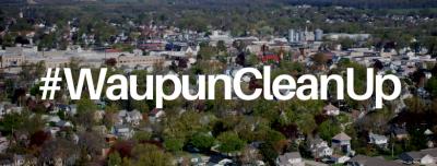 #WaupunCleanUp